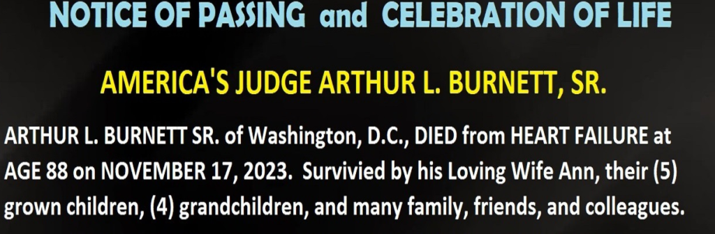 Honorable Arthur L. Burnett, Sr. has Died.