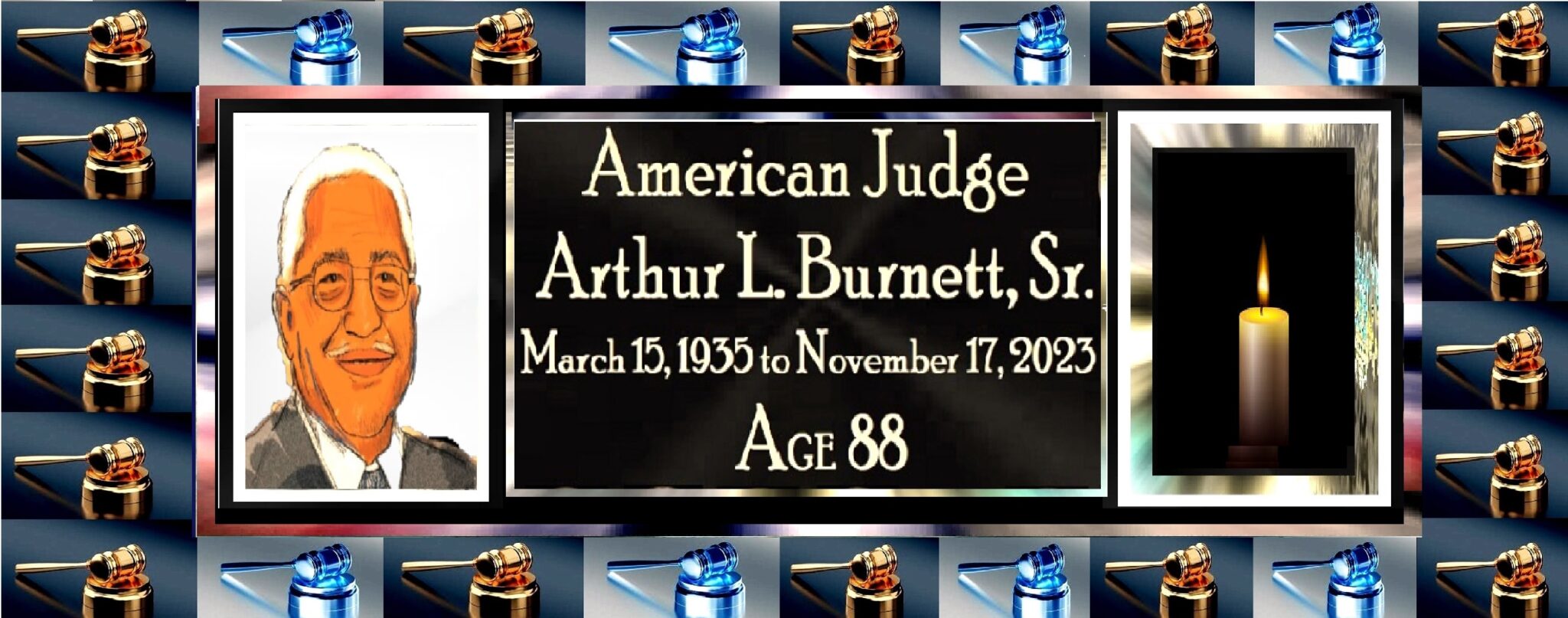 Judge Arthur L Burnett, Sr.