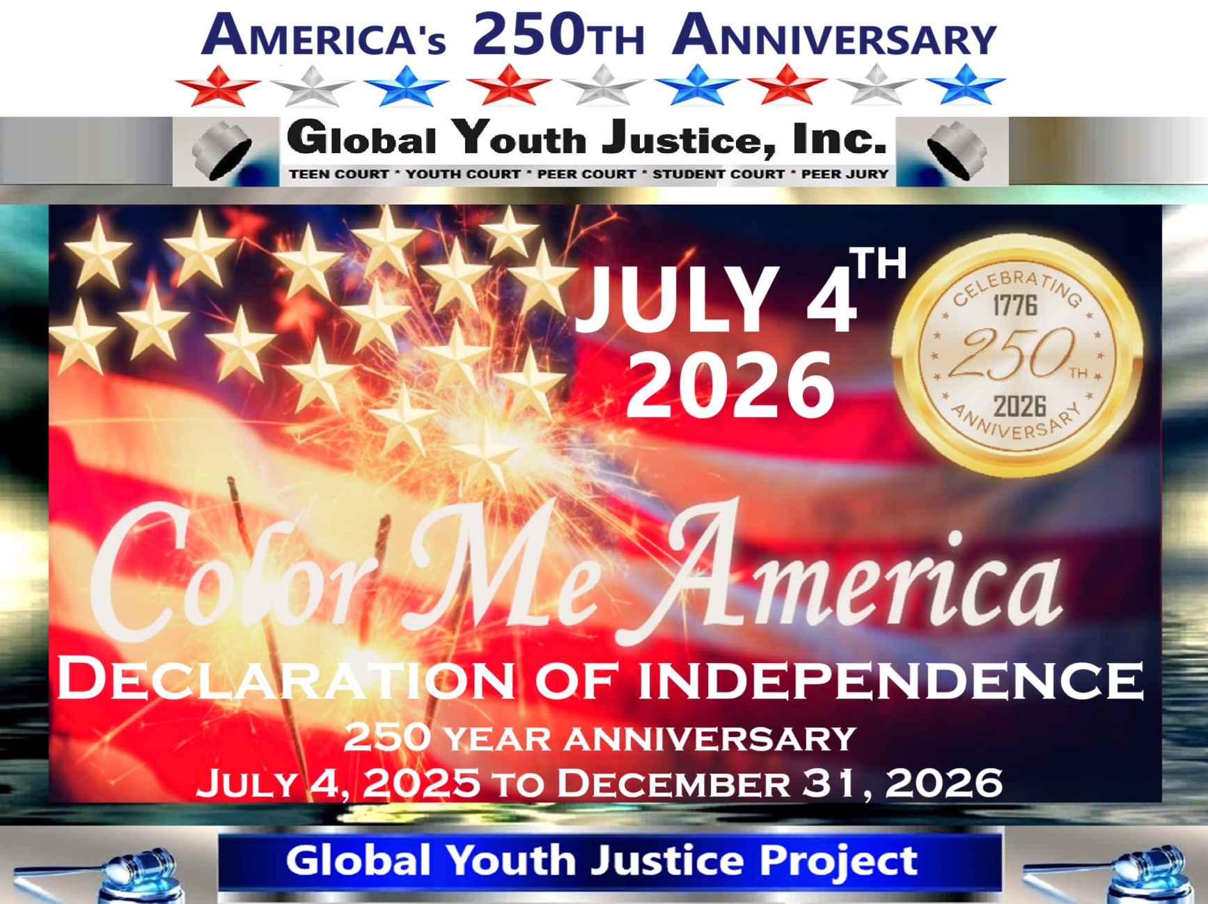 COLOR ME AMERICA 250 YEARS ANNIVERSARY LED BY GLOBAL YOUTH JUSTICE, INC.