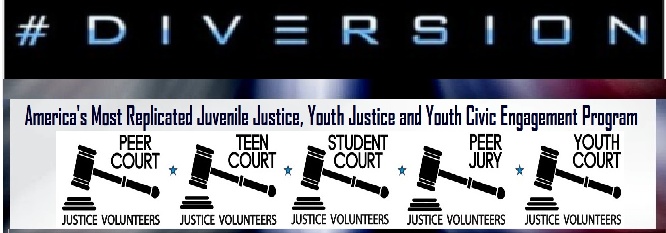 Youth Justice Diversion Programs Teen Court - Youth Court - Peer Court - Peer Jury and Youth Peer Court