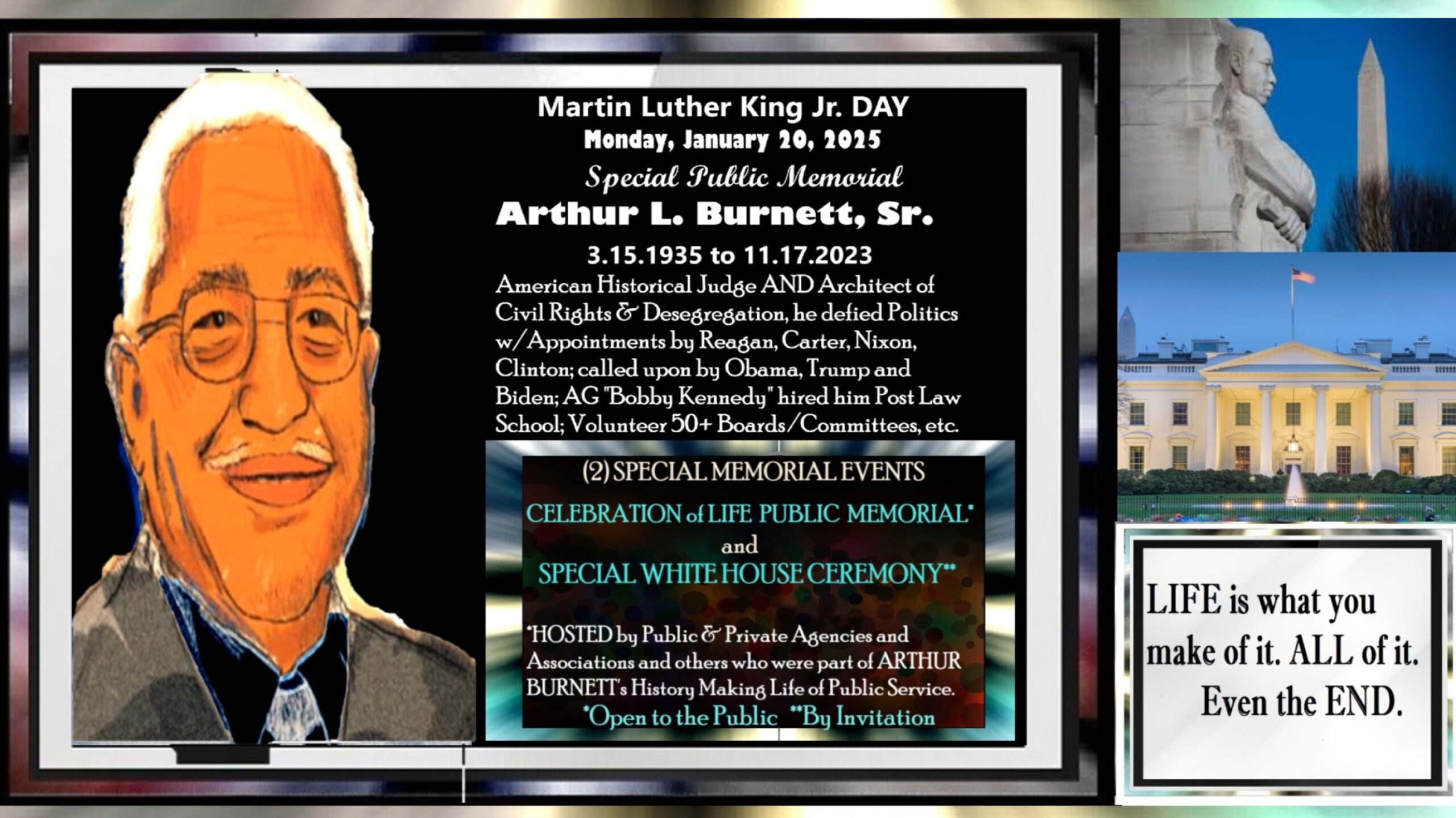 Dr. Martin Luther King Jr. Day January 20 2025 is Judge Arthur L. Burnett, Sr. Memorial